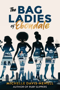 Bag Ladies of Ebondale