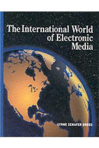 International World of Electronic Media