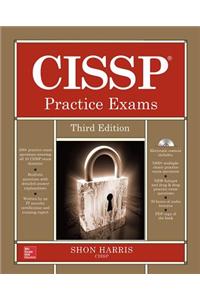 Cissp Practice Exams, Third Edition