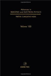 Advances in Imaging and Electron Physics: Cumulative Index