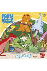 Harry and His Bucket Full of Dinosaurs: Jungle Harry! (Harry & His Bucketful Dinos/TV)