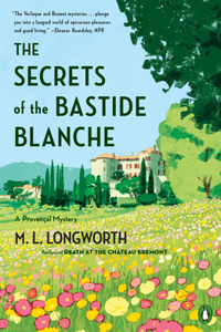 The Secrets Of The Bastide Blanch