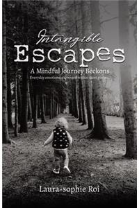 Intangible Escapes