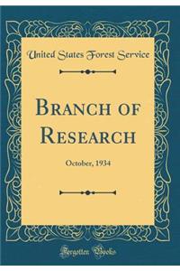 Branch of Research: October, 1934 (Classic Reprint)