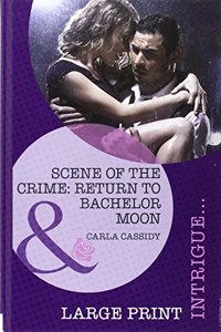 Scene Of The Crime: Return To Bachelor Moon
