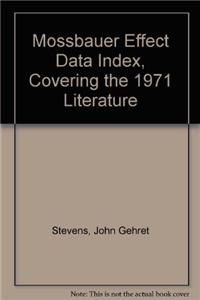 Mossbauer effect data index, covering the 1971 literature