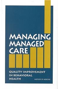 Managing Managed Care