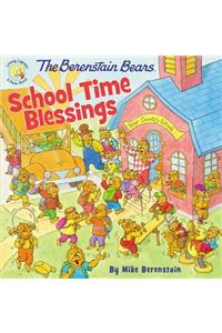 The Berenstain Bears School Time Blessings