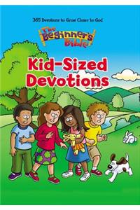 The The Beginner's Bible: Kid-Sized Devotions Beginner's Bible: Kid-Sized Devotions