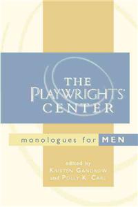 The Playwrights' Center Monologues for Men