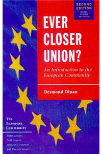 Ever Closer Union?: An Introduction to European Integration