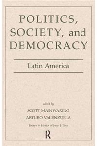 Politics, Society, and Democracy Latin America