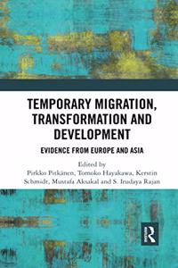 Temporary Migration, Transformation and Development