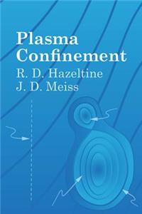 Plasma Confinement