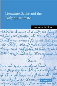 Literature, Satire and the Early Stuart State