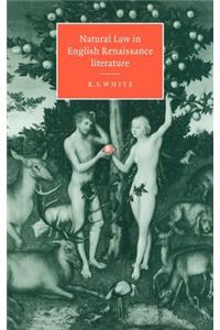 Natural Law in English Renaissance Literature