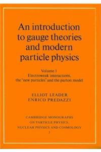Introduction to Gauge Theories and Modern Particle Physics 2 Volume Paperback Set