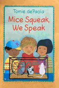 Mice Squeak, We Speak