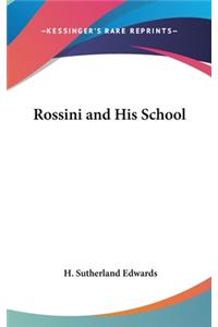 Rossini and His School