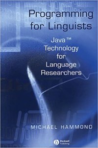 Programming for Linguists: Java Technology for Lan guage Researchers