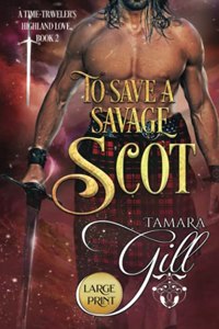 To Save a Savage Scot