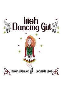 Irish Dancing Girl