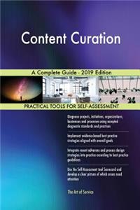 Content Curation A Complete Guide - 2019 Edition