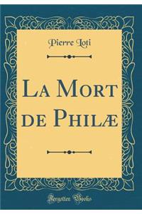 La Mort de PhilÃ¦ (Classic Reprint)