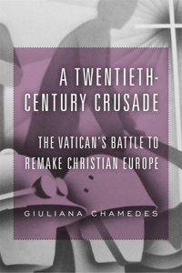 Twentieth-Century Crusade