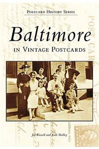 Baltimore in Vintage Postcards