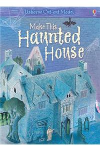 Make This Haunted House
