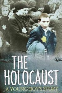 Survivors: The Holocaust: A Young Boy's Story