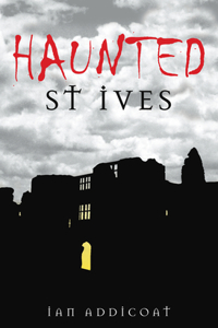 Haunted St Ives