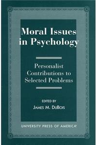 Moral Issues in Psychology