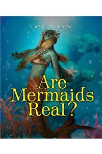 Are Mermaids Real?