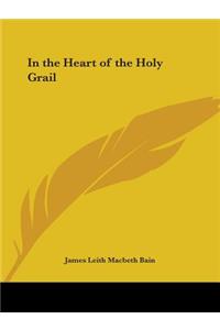 In the Heart of the Holy Grail (1911)