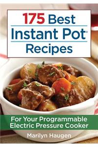 175 Best Instant Pot Recipes