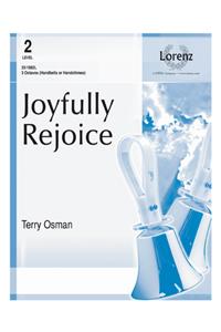 Joyfully Rejoice