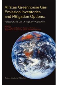 African Greenhouse Gas Emission Inventories and Mitigation Options: Forestry, Land-Use Change, and Agriculture