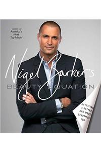 Nigel Barker's Beauty Equation