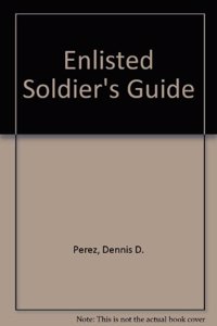 ENLISTED SOLDIERS GUIDE