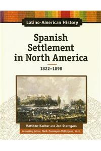 Spanish Settlement in North America