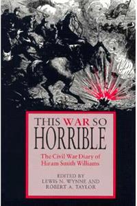 This War So Horrible