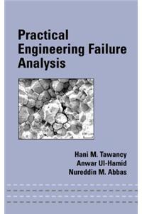 Practical Engineering Failure Analysis