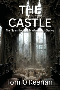 Castle: The Sean Rooney Psychosleuth Series