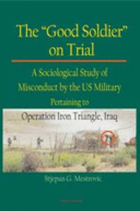 The Good Soldier on Trial