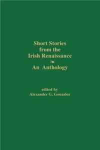 Short Stories from the Irish Renaissance