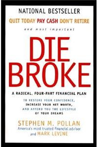 Die Broke