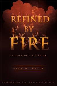 Refined by Fire