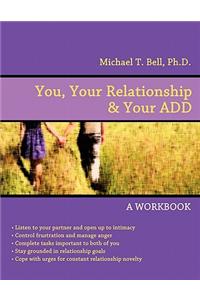 You, Your Relationship & Your ADD